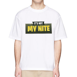 It's not my nite Tee
